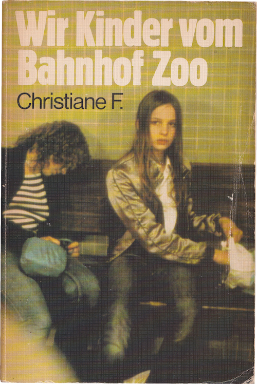 Wir Kinder vom Bahnhof Zoo Book Cover