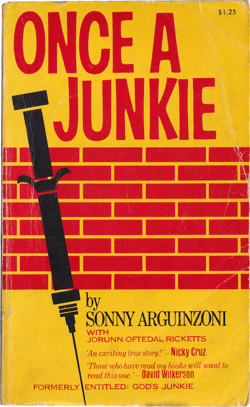 Once a Junkie by Sonny Arguinzoni Book Cover