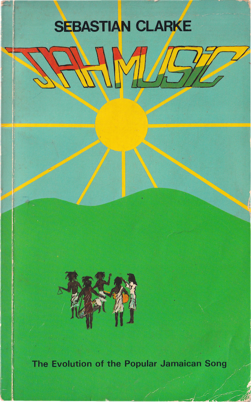 Jah Music by Sebastian Clarke Book Cover