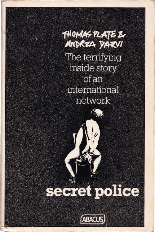 Secret Police by Thomas Plate and Andrea Darvi Book Cover